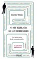 ni me explico ni me entiendes: los laberintos de la comunicacion-9788479537968 ni me explico ni me entiendes: los laberintos de la comunicacion 9788479537968