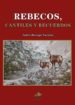 rebecos, cantiles y recuerdos-9788493912468 rebecos, cantiles y recuerdos 9788493912468