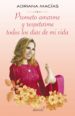 prometo amarme y respetarme todos los dias de mi vida (ebook)-9786073134378 prometo amarme y respetarme todos los dias de mi vida (ebook) 9786073134378