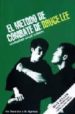 el metodo de combate de bruce lee: la habilidad de las tecnicas-9788485269778 el metodo de combate de bruce lee: la habilidad de las tecnicas 9788485269778