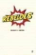 rebeldes-9788491221388 rebeldes 9788491221388