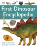 first dinosaur encyclopedia (ebook)-9780241282298 first dinosaur encyclopedia (ebook) 9780241282298
