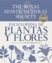 enciclopedia de plantas y flores: the royal horticultural society (ed. actualizada)-9788416449798 enciclopedia de plantas y flores: the royal horticultural society (ed. actualizada) 9788416449798