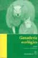 ganaderia ecologica-9788420010298 ganaderia ecologica 9788420010298