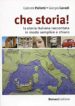 che storia!-9788875734398 che storia! 9788875734398