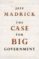 the case for big government (ebook)-jeff madrick-9781400834808 the case for big government (ebook) jeff madrick 9781400834808
