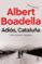 adios cataluña-albert boadella-9788467053838 adios cataluña albert boadella 9788467053838