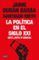 la política en el siglo xxi-jaime duran barba-santiago nieto-9788499928548 la política en el siglo xxi jaime duran barba santiago nieto 9788499928548
