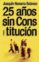 25 años sin constitucion-joaquin navarro estevan-9788495440358 25 años sin constitucion joaquin navarro estevan 9788495440358