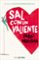 sal con un valiente-pablo arribas-9788416588268 sal con un valiente pablo arribas 9788416588268