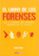 el libro de los forenses: los 50 crimenes mas horrendos resueltos por la ciencia-david owen-9788475566368 el libro de los forenses: los 50 crimenes mas horrendos resueltos por la ciencia david owen 9788475566368