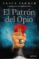 el patrón del opio (ebook)-9786070723278 el patrón del opio (ebook) 9786070723278