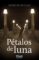 pétalos de luna (ebook)-maria pilar clau-9788408125778 pétalos de luna (ebook) maria pilar clau 9788408125778