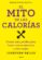 el mito de las calorías (ebook)-jonathan bailor-9788449330988 el mito de las calorías (ebook) jonathan bailor 9788449330988