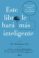 este libro le hara mas inteligente: nuevos conceptos cientificos para mejorar su pensamiento-john brockman-9788449333088 este libro le hara mas inteligente: nuevos conceptos cientificos para mejorar su pensamiento john brockman 9788449333088