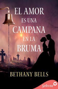 Portada de EL AMOR ES UNA CAMPANA EN LA BRUMA (EBOOK)