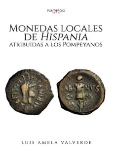 Portada de MONEDAS LOCALES DE HISPANIA ATRIBUIDAS A LOS POMPEYANOS