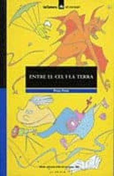 Portada de ENTRE EL CEL I LA TERRA (2ª ED)