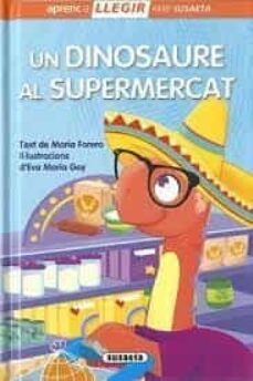 Portada de UN DINOSAURE AL SUPERMERCAT