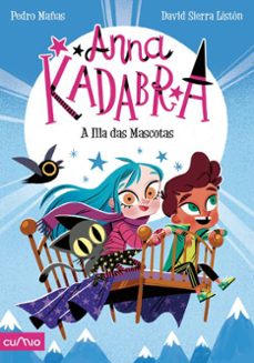 Portada de ANNA KADABRA 5:A ILLA DAS MASCOTAS