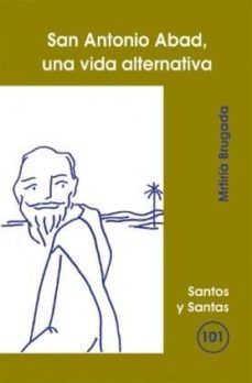 Portada de SAN ANTONIO ABAD, UNA VIDA ALTERNATIVA