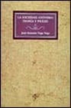 Portada de LA SOCIEDAD ANONIMA: TEORIA Y PRAXIS