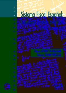 Portada de SISTEMA FISCAL ESPAÑOL: ESQUEMAS Y CASOS PRACTICOS