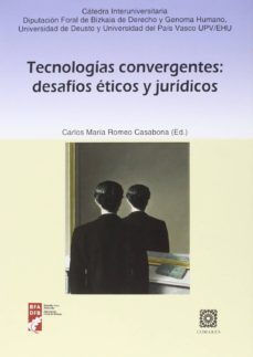 Portada de TECNOLOGIAS CONVERGENTES: DESAFIOS ETICOS Y JURIDICOS