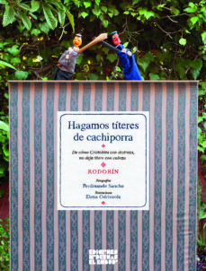 HAGAMOS TITERES DE CACHIPORRA