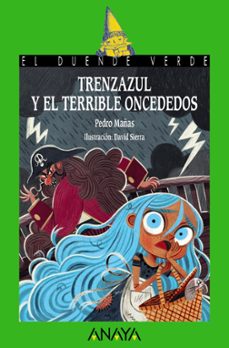Portada de TRENZAZUL Y EL TERRIBLE ONCEDEDOS (EBOOK)