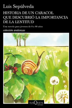 Portada de HISTORIA DE UN CARACOL QUE DESCUBRIO LA IMPORTANCIA DE LA LENTITUD (EBOOK)