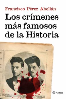 Portada de LOS CRIMENES MAS FAMOSOS DE LA HISTORIA (EBOOK)