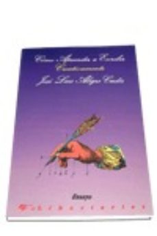 Portada de COMO APRENDER A ESCRIBIR CREATIVAMENTE