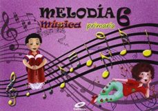 Portada de MUSICA 6º PRIMARIA MELODIA ED 2015 GALICIA