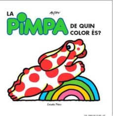 Portada de LA PIMPA, DE QUIN COLOR ES?