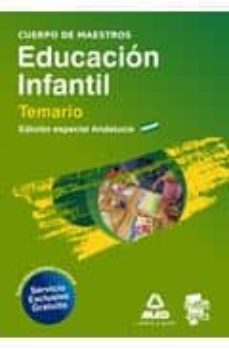 Portada de CUERPO DE MAESTROS. EDUCACION INFANTIL. TEMARIO. EDICION ESPECIAL ANDALUCIA