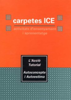 Portada de L'ACCIO TUTORIAL: AUTOCONCEPTE I AUTOESTIMA.