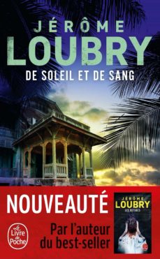 Los 20 mejores ebooks gratuitos descargados DE SOLEIL ET DE SANG
         (edición en francés) de JEROME LOUBRY