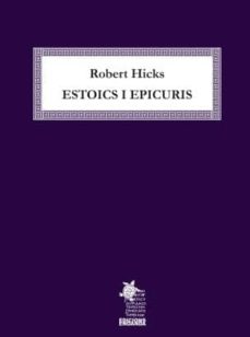 Descargar libros en pdf a iphone ESTOICS I EPICURIS FB2 ePub 9788412071108 de ROBERT HICKS