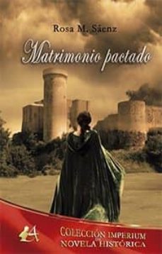 Descargar google books a formato pdf MATRIMONIO PACTADO en español 9788416824908 de ROSA M. S?ENZ