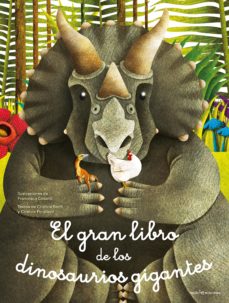 Descargar EL GRAN LIBRO DE LOS DINOSAURIOS GIGANTES / EL PEQUEÑO LIBRO DE LOS DINOSAURIOS MAS PEQUEÑOS gratis pdf - leer online