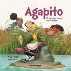 Portada de AGAPITO. EL SAPO QUE QUERIA SER PRINCIPE