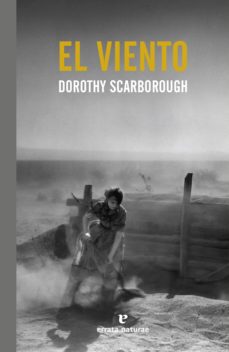 Libros gratis en línea sin descarga EL VIENTO de DOROTHY SCARBOROUGH