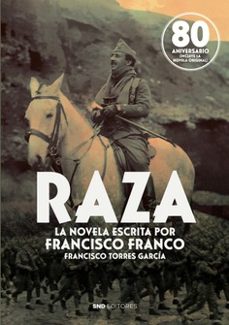 Buenos libros para descargar en kindle RAZA LA NOVELA QUE ESCRIBIÓ FRANCO (Spanish Edition) PDF 9788418816208 de DESCONOCIDO