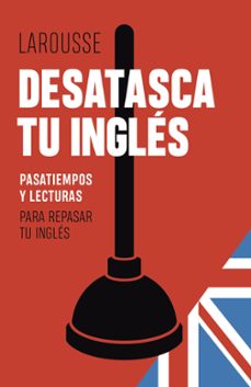 Descargar libros de texto gratis en francés. DESATASCA TU INGLES (Spanish Edition) PDB 9788419250308