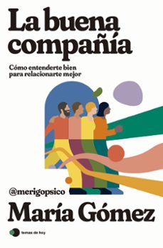 Descarga gratuita de libros para kindle. LA BUENA COMPAÑÍA de MARÍA GÓMEZ (MERIGOPSICO)  (Spanish Edition)