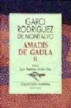 Amadis of Gaul by Garci Rodríguez de Montalvo