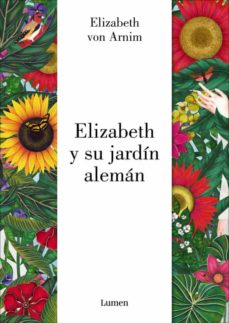 Descargar libros de francés ibooks ELIZABETH Y SU JARDIN ALEMAN (Literatura española)