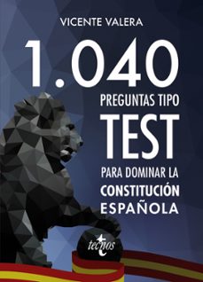 Portada de 1040 PREGUNTAS TIPO TEST PARA DOMINAR LA CONSTITUCION ESPAÑOLA