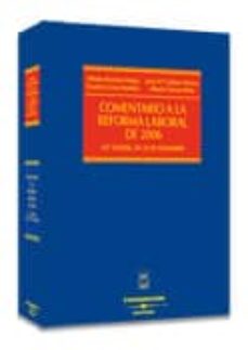 Portada de COMENTARIO A LA REFORMA LABORAL 2006